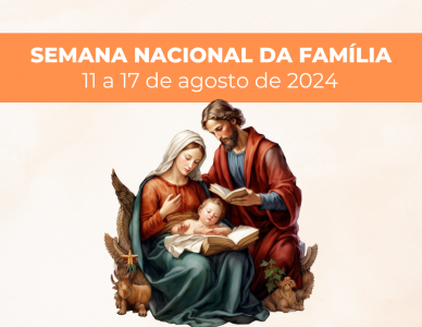 Semana Nacional da Família 2024: Um Convite à Reflexão sobre Família e Amizade